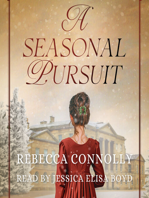 Title details for A Seasonal Pursuit by Rebecca Connolly - Available